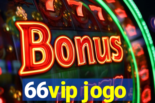 66vip jogo